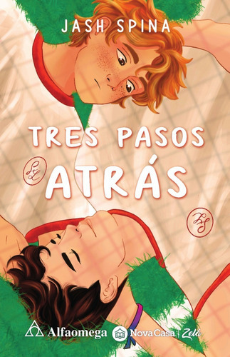 Tres Pasos Atrás, De Jash Spina. Editorial Alfaomega - Nova Casa, Tapa Blanda, Edición 1 En Español, 2023