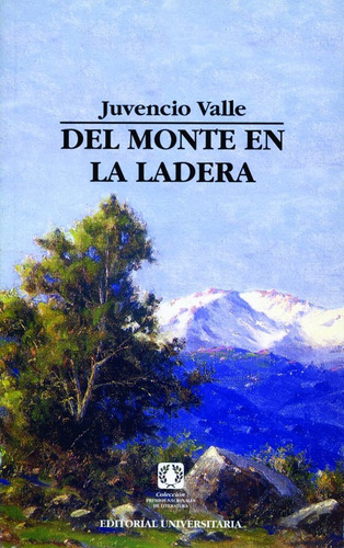 Del Monte En La Ladera / Valle, Juvencio