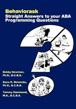 Libro Behaviorask : Straight Answers To Your Aba Programm...