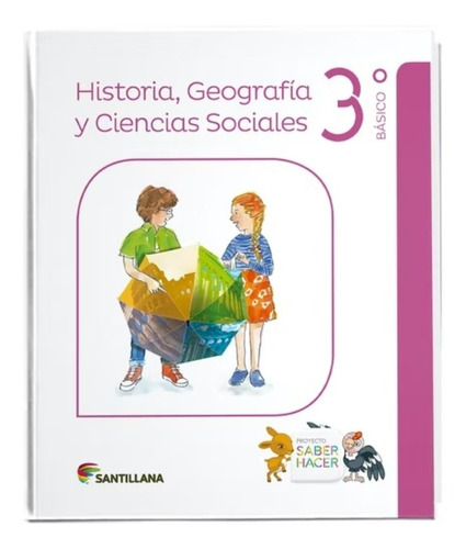 Historia, Geografia Y Ciencias Sociales 3 Saber Hacer /670