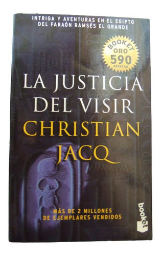 La Justicia Del Visir Christian Jacq Novela Historica