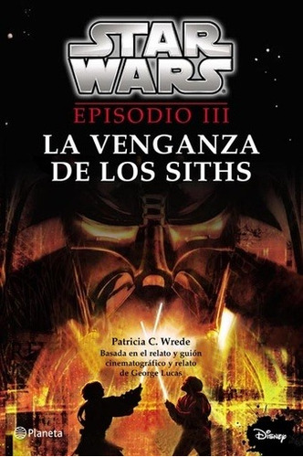 Libro Star Wars Episodio Iii: La Venganza De Los Siths