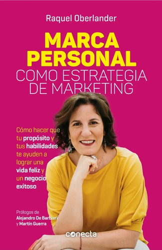 Marca Personal Como Estrategia De Marketing - Raquel Oberlan