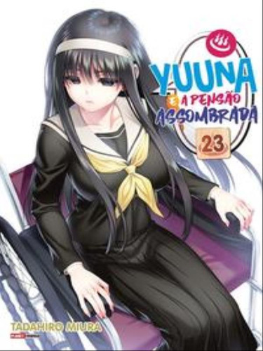 Yuuna E A Pensão Assombrada Vol. 23, De Miura, Tadahiro., Vol. 23. Editorial Panini Brasil **, Capa Mole Em Português