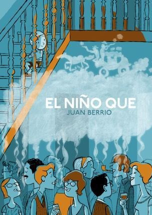 El Niño Que - Juan  Berrio (importado)