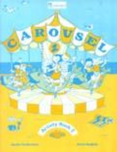 Carousel 2 Activity Book, De Holderness, Jackie. Editorial S/d, Tapa Tapa Blanda En Español