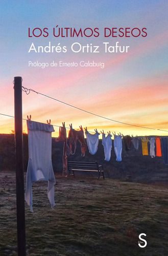 Los Ultimos Deseos - Ortiz Tafur, Andres