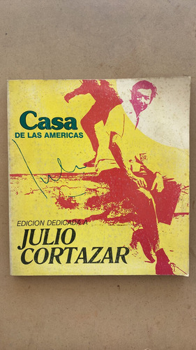 - Casa De Las Americas. Edicion Dedicada A Julio Cortazar