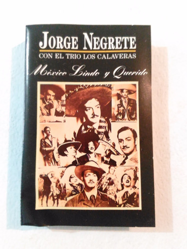 Jorge Negrete Con El Trío Los Calaveras / Casete