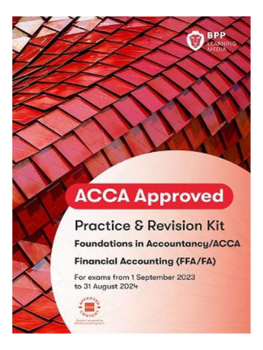 Fia Foundations Of Financial Accounting Ffa (acca F3) . Eb02