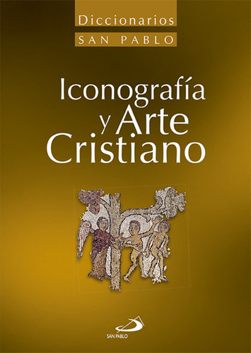 Libro Diccionario Iconografia Y Arte Cristiano