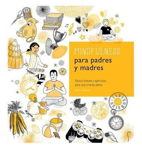 Mindfulness Para Padres Y Madres