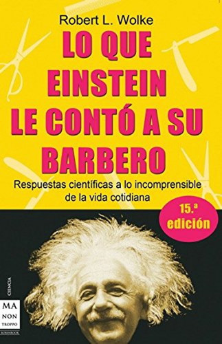 Lo Que Einstein Le Conto A Su Barbero