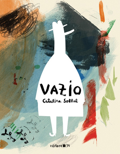 Vazio, de Sobral, Catarina. Editora 34 Ltda., capa mole em português, 2014