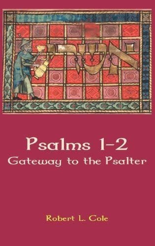 Libro: Psalms 1-2: Gateway To The Psalter (hebrew Bible Mon