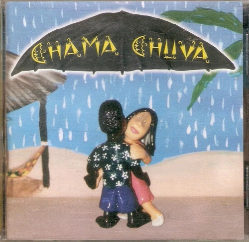 Cd Chama Chuva - Forró Manhoso