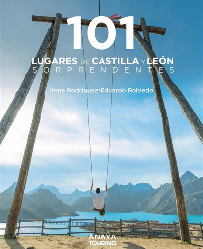 Libro: 101 Lugares De Castilla Y León Sorprendentes. Robledo