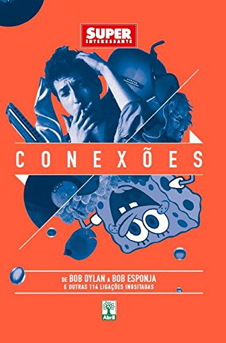 Livro Comunicação Conexões De Sid Vicious A Cid Moreira Super Interessante De Abril Coleções Pela Abril (2016)