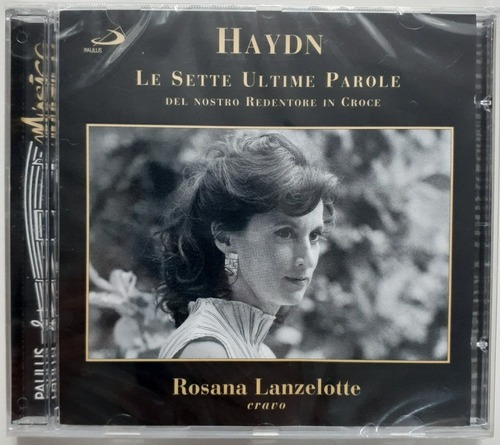 Cd - Rosana Lanzelotte - Cravo - Haydn - Le Sette Ultime