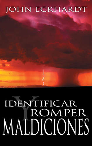 Libro: Identificar Y Romper Maldiciones (spanish Edition)