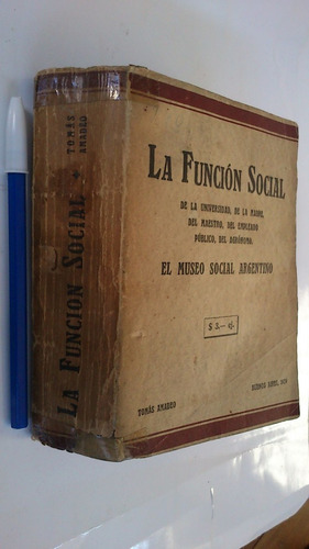 Función Social De La Universidad, Madre, Maestro 1929 Amadeo