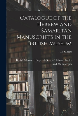 Libro Catalogue Of The Hebrew And Samaritan Manuscripts I...