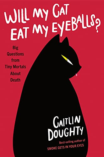 Libro Will My Cat Eat My Eyeballs? De Doughty, Caitlin