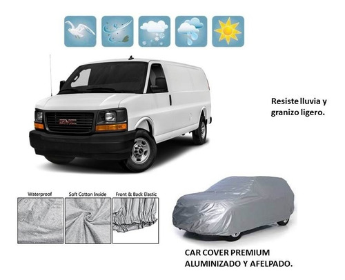 Car Cover Gmc Savana Express Van Vs Granizo Agua Premium