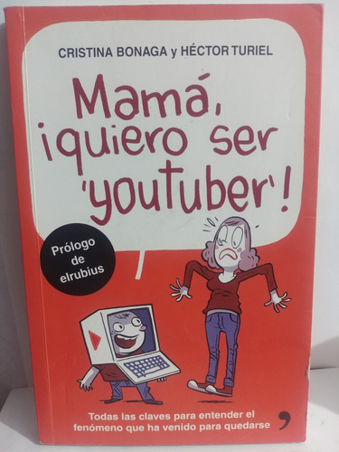 Mama Quiero Ser 'youtuber'! Cristina B. Y Hector Turiel