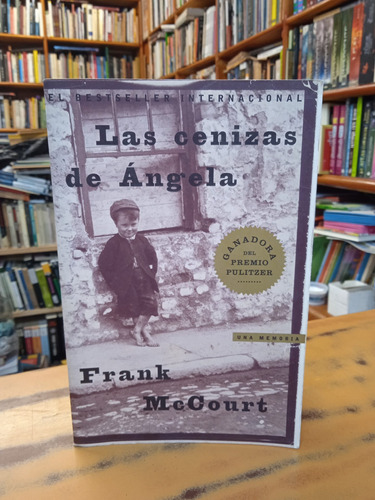 Las Cenizas De Ángela-frank Mccourt First Simon Y Shuster