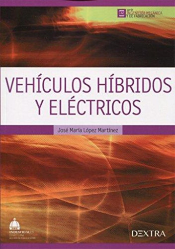 Vehiculos Hibridos Y Electricos - Lopez Martinez