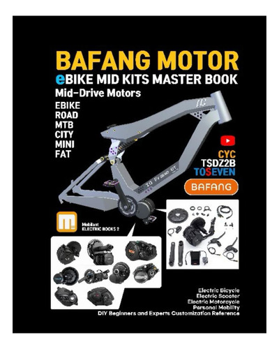 Libro: Bafang & Center Motor E-bike Guide Book: Professional