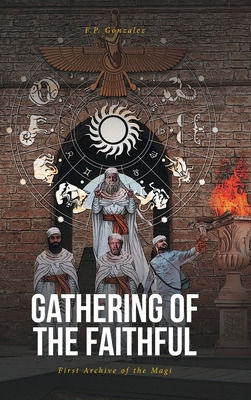 Libro Gathering Of The Faithful: First Archive Of The Mag...