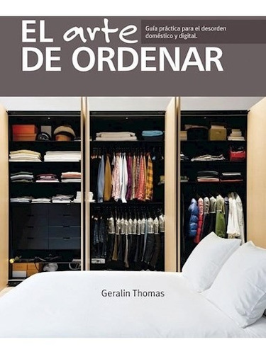 Libro El Arte De Ordenar De Geralin Thomas