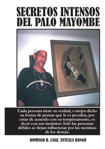 Libro: Secretos Intensos Del Palo Mayombe (spanish Edition)