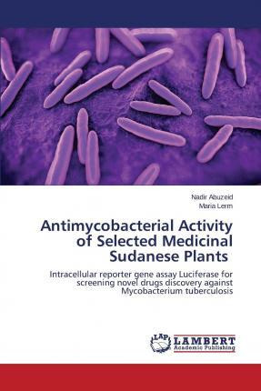 Libro Antimycobacterial Activity Of Selected Medicinal Su...