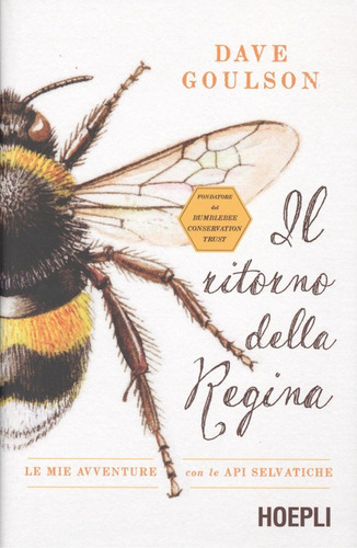 Il Ritorno Della Regina - Goulson Dave