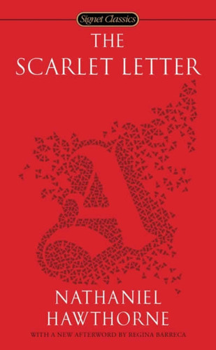 The Scarlet Letter - Nathaniel Hawthorne