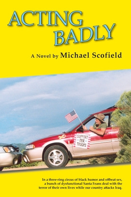 Libro Acting Badly (softcover): A Novel; First In The San...