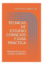 Comprar Libro: Técnicas De Estudio Consejos Y Guía Práctica: Método 