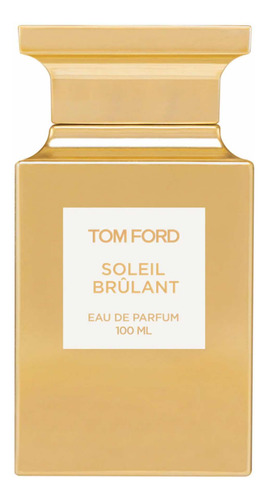 Tom Ford Soleil Brûlant Edp 100 Ml.