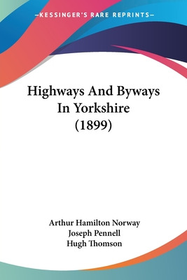 Libro Highways And Byways In Yorkshire (1899) - Norway, A...