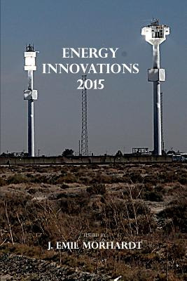 Libro Energy Innovations 2015 - Morhardt, J. Emil