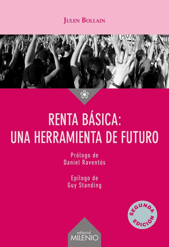 La renta básica, de BOLLAIN, JULEN. Editorial Milenio Publicaciones S.L., tapa blanda en español