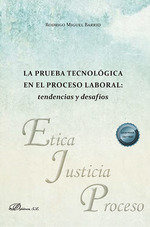 Libro La Prueba Tecnologica En El Proceso Laboral: Tenden...