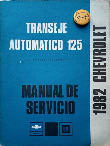 Manual De Servicio Transeje Automático 125 Chevrolet 106i4