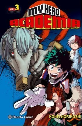 My Hero Academia 3 - Kohei Horikoshi