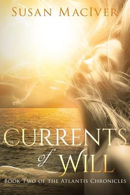 Libro Currents Of Will: Book Two Of The Atlantis Chronicl...