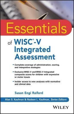 Essentials Of Wisc-v Integrated Assessment - Susan Engi R...