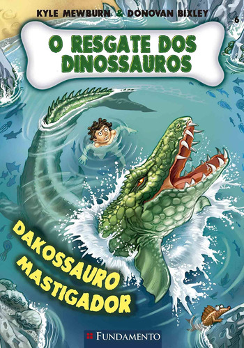 O Resgate Dos Dinossauros 06 - Dakossauro Mastigador 